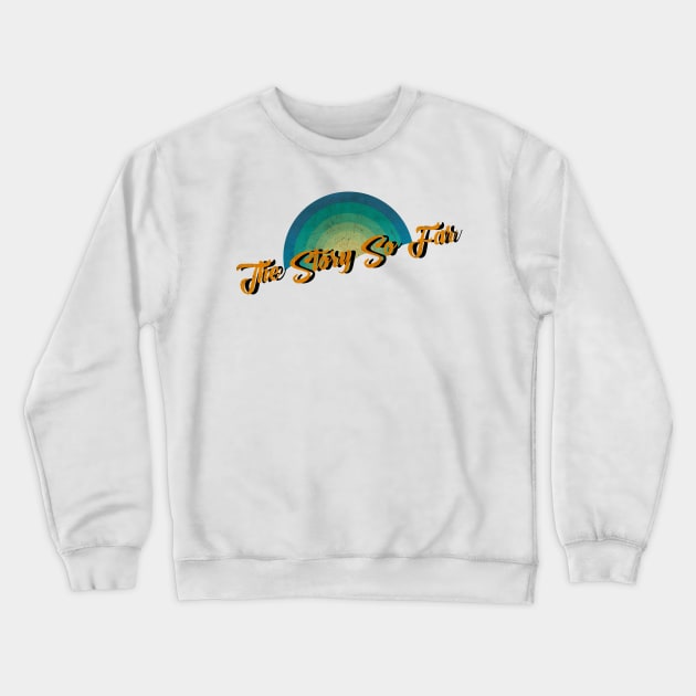 vintage retro The Story So Far Crewneck Sweatshirt by BerduaPodcast